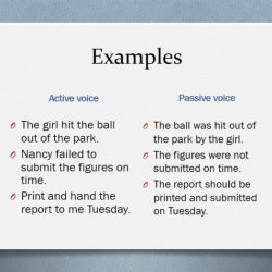 Which of the following sentences uses active voice